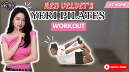 Yeri Pilates Workout | K-pop Idol-Inspired Toning Routine for Posture & Flexibility