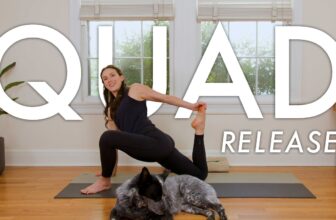 Quad Release – 15 minute Yoga Practice