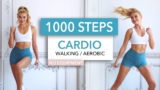 1000 STEPS CARDIO – ON THE BEAT – walk the calories away I fast, fun + sweaty