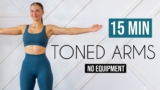 15 MIN TONED ARMS WORKOUT – No Equipment