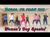 BADAL PE PAON HAI / Women’s Day special / Dance Fitness / Niki’s choreography / Chak de india