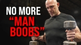 Best Workout To Lose MAN BOOBS After 40 – Build A Massive Chest | 3 Exercises