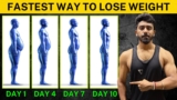 Fastest Way To “LOSE WEIGHT” In 10 Days (8 Steps)