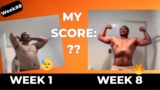 How I Scored After 8 Weeks of Fitness Transformation